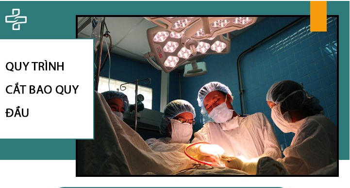 QUY TRÌNH CẮT BAO QUY ĐẦU: 4 BƯỚC ĐƠN GIẢN GIÚP NAM GIỚI “THĂNG HOA”