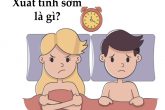 xuất tinh sớm là bao lâu?