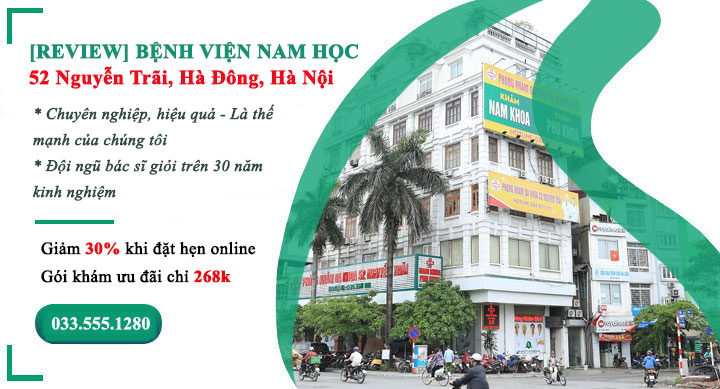 Review chi tiết Bệnh viện Nam học 52 Nguyễn Trãi, Hà Đông, Hà Nội